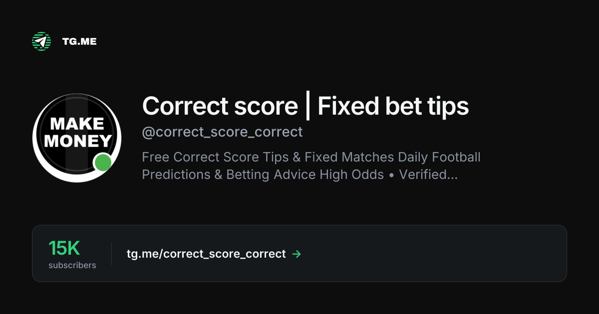 Correct score | Fixed bet tips 💯 (@correct_score_correct) — Telegram ...