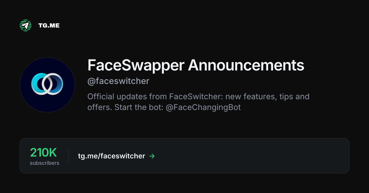 FaceSwapper Announcements (@faceswitcher) — Telegram — TG.ME