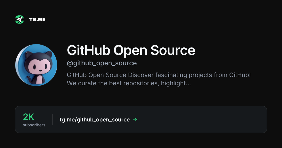 GitHub Open Source (@github_open_source) — Telegram — TG.ME